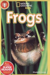 National Geographic Kids. Frogs. Level 1.