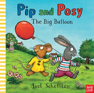 Pip and Posy. The big ballon.