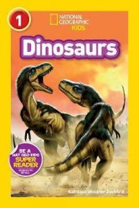 National Geographic Kids. Dinosaurs. Level 1.